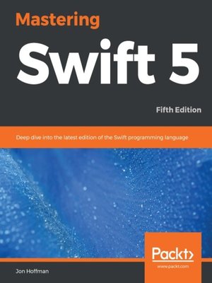cover image of Mastering Swift 5